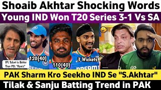 Shoaib Akhtar Shocked on Ind Won T20 Series 31 Vs SA  Pak Media on Tilak amp Sanju 100 Vs SA 2024 [upl. by Martens]