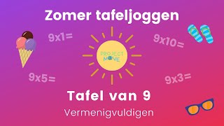 Project Move  Zomer tafeljoggen  tafel van 9  vermenigvuldigen [upl. by Jemina456]