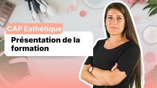 Présentation de la formation CAP Esthétique [upl. by Ojyllek]