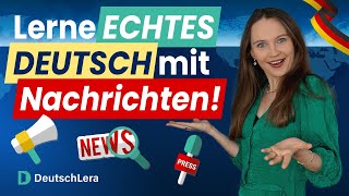 Nachrichten analysieren I Deutsch lernen b2 c1 [upl. by Elbam]