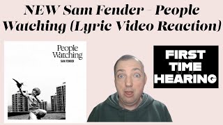 Sam Fenders NEW People Watching Lyric Video Actors Firsttime Reaction [upl. by Retla435]