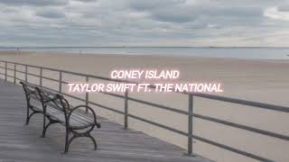 coney island taylor swift ft the national — edit audio [upl. by Aihcrop]