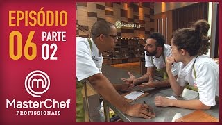 MASTERCHEF PROFISSIONAIS 08112016  PARTE 2  EP 6  TEMP 01 [upl. by Fira743]