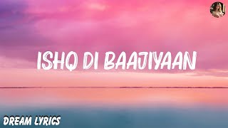 Diljit Dosanjh  Ishq Di Baajiyaan Lyrics [upl. by Myrna758]