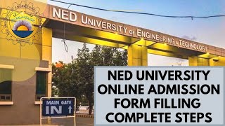 How To Fill Online Admission Form of NED University  Fill NED University Admission form  Full Step [upl. by Nayrda]