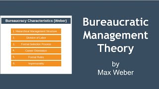 Bureaucratic Management Theory Explained Max Weber [upl. by Hildegard973]