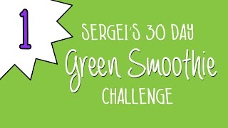 Green Smoothie Challenge Day 1 start here [upl. by Nnairet234]