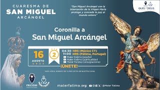 CUARESMA A SAN MIGUEL ARCANGEL DIA 2  CORONILLA [upl. by Cloris]