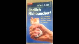 Endlich Nichtraucher Allen Carr Hörbuch Kapitel 1 [upl. by Zurn]