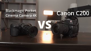 Blackmagic Pocket Cinema Camera 4K vs Canon C200  Full Breakdown Discussion [upl. by Hiroshi]