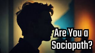 Are You a Sociopath 7 Shocking Scenarios Revealed [upl. by Cumine]