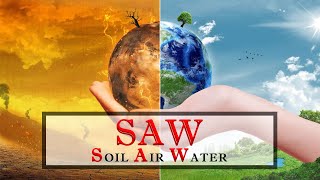 SAW  Soil Air Water [upl. by Kwon465]