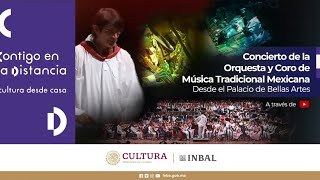 Orquesta y Coro de Música Tradicional Mexicana  SEP  SC  INBAL  2017 [upl. by Lowe]