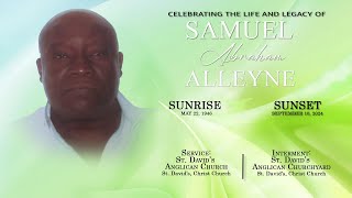 Celebrating the Life amp Legacy of Samuel Abraham Alleyne [upl. by Leilah]