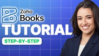 ZohoBooks Beginner Tutorial 2024 How To Use Zoho Books [upl. by Lleret]