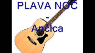 Plava noć  Ančicamp3 [upl. by Massab]