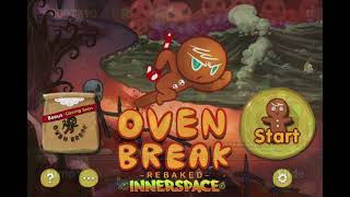 OvenBreak Innerspace Rebaked  the Trailer [upl. by Anead]