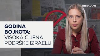 Godina bojkota Visoka cijena podrške Izraelu [upl. by Jamaal]