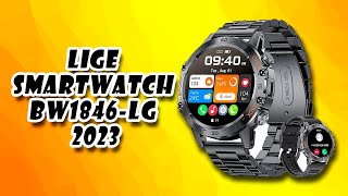 ⌚ LIGE Smartwatch BW1846 LG 🔥 2023 [upl. by Orecul]