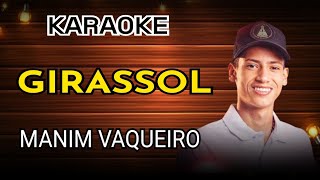 KARAOKE MANIM VAQUEIRO GIRASSOL  playback manim vaqueiro girassol [upl. by Jelene714]