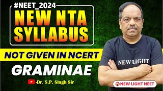 NEW NTA SYLLABUS  NOT GIVEN IN NCERT  GRAMINAE FAMILY  NEW LIGHT NEET  NEET 2024 newlightneet [upl. by Rodl306]