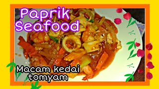 RESEPI PAPRIK SEAFOOD ALA THAI [upl. by Hael669]