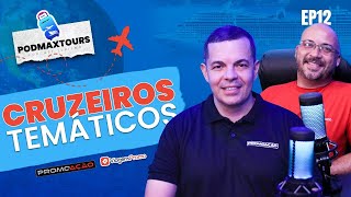 CRUZEIROS TEMÁTICOS  PROMOAÇÃO ep12 Temporada 02 [upl. by Velma]