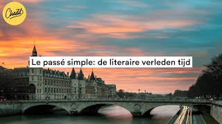 Le passé simple de literaire verleden tijd  Mr Chadd Academy [upl. by Maiga]