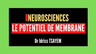 Médecine en 2 Minutes Neurosciences  Potentiel de Membrane [upl. by Edmanda]