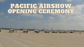 Opening Ceremony Pacific Airshow 2023 [upl. by Barboza]