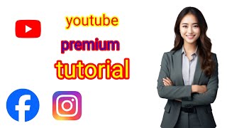 youtube premium  new youtube premium  youtube premium tutoruyal [upl. by Pigeon]