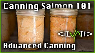 Canning Salmon with Pro Chef  Advanced Salmon Canning  How To [upl. by Gnilrits]