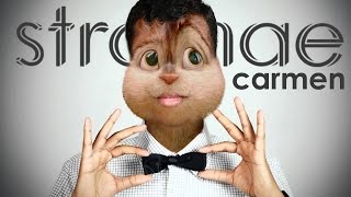 Stromae  Carmen Chipmunks Version [upl. by Ona]