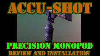 AccuShot Precision Monopod for rifles Review and Installation [upl. by Nepets]