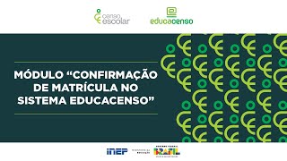 Confirmação de Matrícula no Sistema Educacenso  1ª etapa da coleta 2024 [upl. by Ahsinehs]