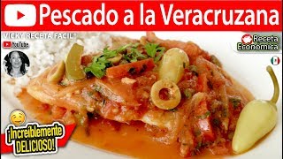 PESCADO A LA VERACRUZANA  VickyRecetaFacil [upl. by Nema466]