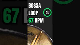 Bossa Nova Drum Groove Loop 67 BPM drums drumsloop [upl. by Asirap]