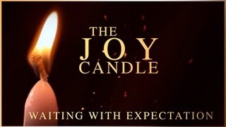 Advent  The Joy Candle [upl. by Swirsky]