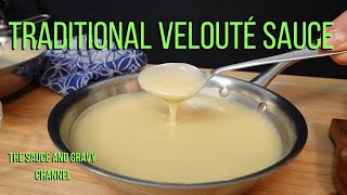 Traditional Velouté Sauce  French Mother Sauce [upl. by Eigna]