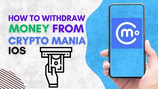 HOW TO QUICKLY WITHDRAW MONEY FROM CRYPTOMANIA IOS EASY UPDATED VERSION [upl. by Acireit]