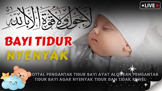 Murottal Pengantar Tidur Bayi Gelisah Susah Tidur Rewel Ayat Suci Alquran Pengantar Tidur Bayi [upl. by Hicks]