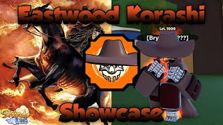 Shindo Life Eastwood Korashi Showcase [upl. by Kunin492]