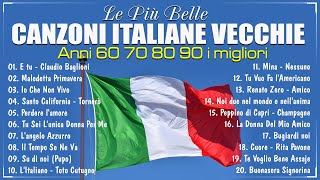 Le canzoni italiane più belle e famose di sempre  Musica italiana anni 60 70 80 e 90 i migliori [upl. by Zanlog786]