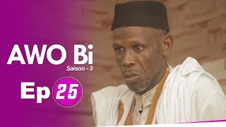 AWO Bi  Episode 25  Saison 3 [upl. by Leena]