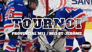 Tournoi hockey provincial M11  M13 STJÉRÔME 20232024 [upl. by Avron200]