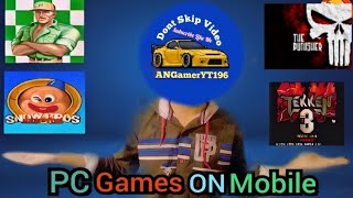 All PC Games Play Mobile [upl. by Hiroshi]