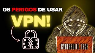 Usar VPN é Realmente Seguro Descubra os Riscos [upl. by Misaq]