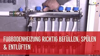 Fußbodenheizung richtig befüllen spülen und entlüften [upl. by Cacie]