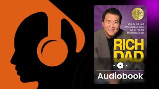 Rich Dad Poor Dad Complete audio book Robert kiyosaki  Poor Dad Rich Dad Audiobook 2024 [upl. by Laamaj]