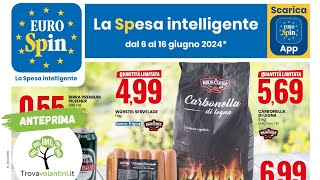 VOLANTINO EUROSPIN dal 6 al 16 giugno 2024 anteprima Edizione in alta definizione [upl. by Eilrebma319]